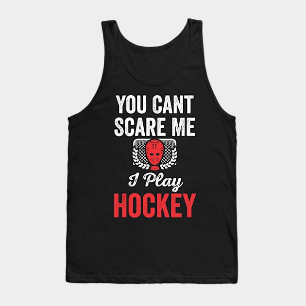you can't scare me Tank Top by indigosstuff